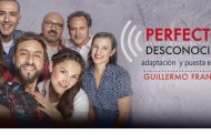 Perfectos Desconocidos: La obra más exitosa del 2021 llega a Gran Arena Monticello