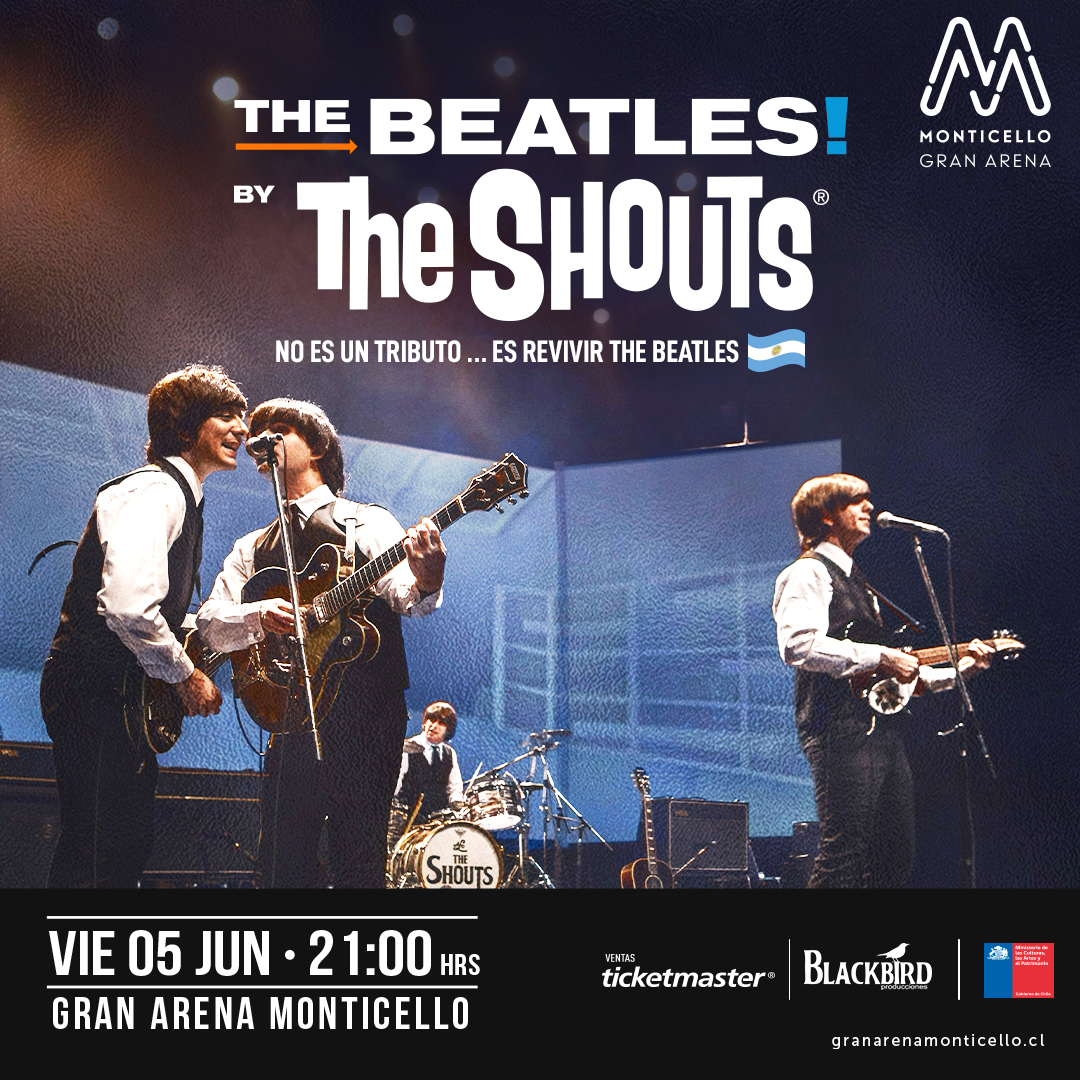 Desde Argentina “The Beatles By The Shouts” regresa a Gran Arena Monticello