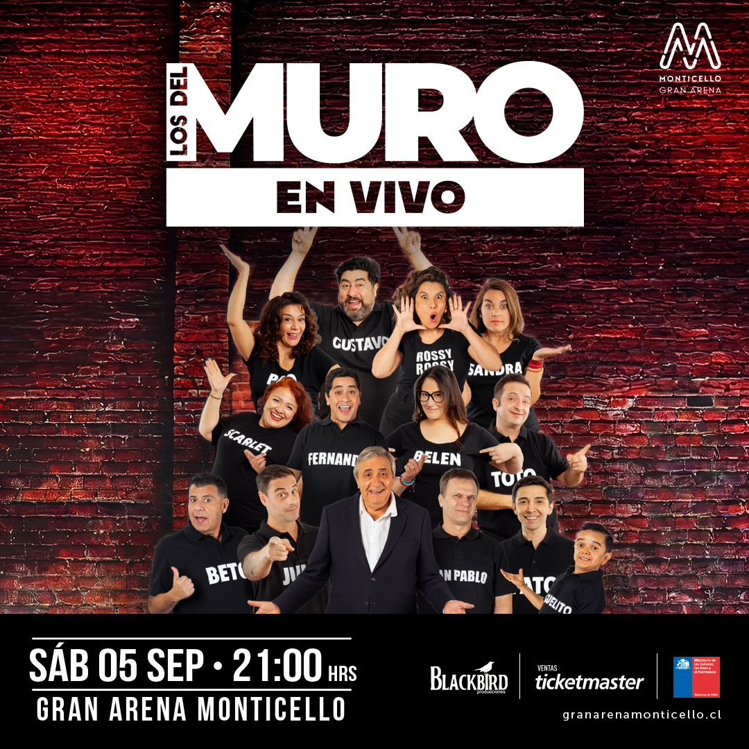 Los del Muro llegan a Gran Arena Monticello